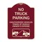 Signmission No Parking No Truck Parking Unauthorized Vehicles Towed at Vehicle Owners Expense W, BU-1824-23660 A-DES-BU-1824-23660 - alternate 1